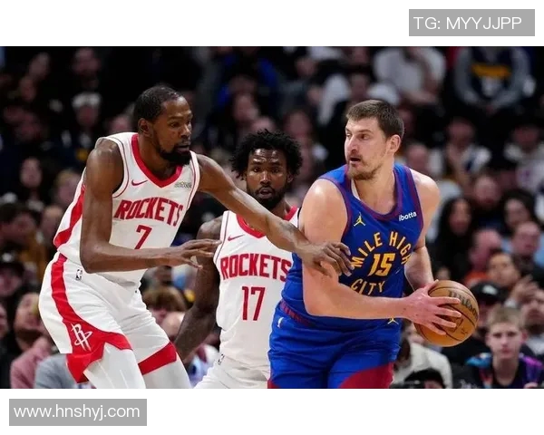 2017年NBA火箭与掘金激战回顾精彩瞬间与赛季分析 2017年NBA火箭与掘金激战回顾精彩瞬间与赛季分析