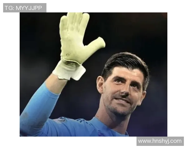 库尔图瓦：从守门员到传奇的足球之路与背后的奋斗故事